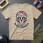 Deadly Accuracy T-Shirt
