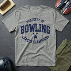 Property Of Bowling League Champions T-Shirt