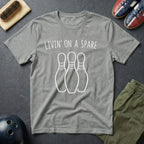 Livin' On A Spare T-Shirt